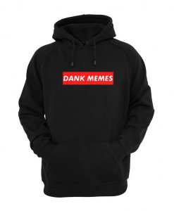 Dank Memes Hoodie