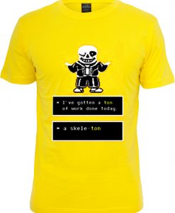 I’ve Gotten a Ton Of Work Done Today T-shirt