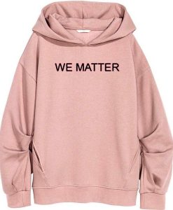 We Matter Hoodie
