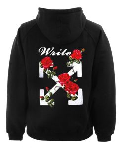 Write Rose Hoodie back