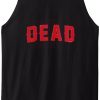 Dead Tanktop