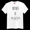 Mother Of Cats T-shirt