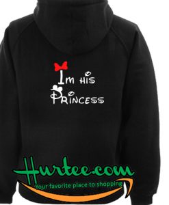 Im His Princess Hoodie Back