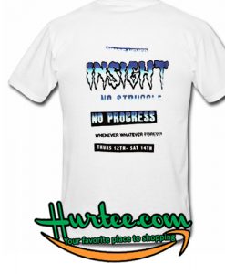 Insight No Struggle Progress T Shirt back