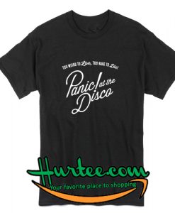 Panic At The Disco T Shirt