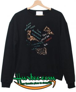 Wildlife Quote Sweatshirt