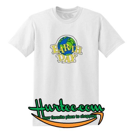 Earth Day T-Shirt