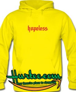 Hopeless Hoodie