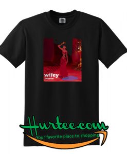 Jasmine Wifey Material T-Shirt