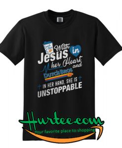 With Jesus in her Heart and Dutch Bros t shirt