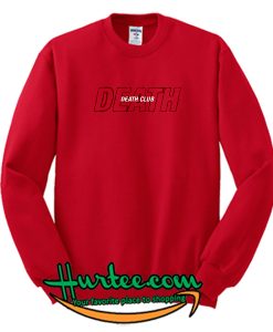death club sweatshirt