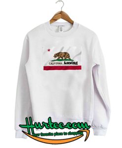 california loving sweatshirt