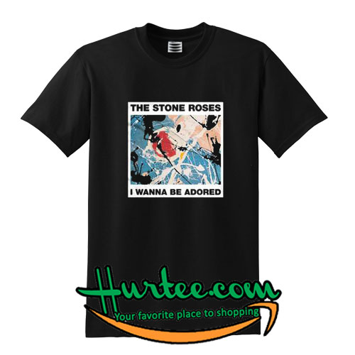 The Stone Roses I Wanna Be Adored T-Shirt