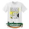 Well If They Can Put One Man On The Moon T-Shirt