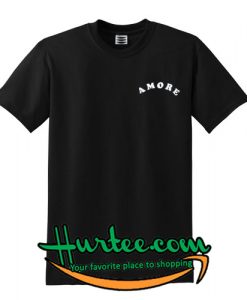 Amore T Shirt