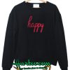 Happy Sweatshirt