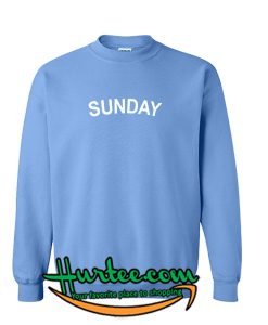 Sunday Sweatshirt