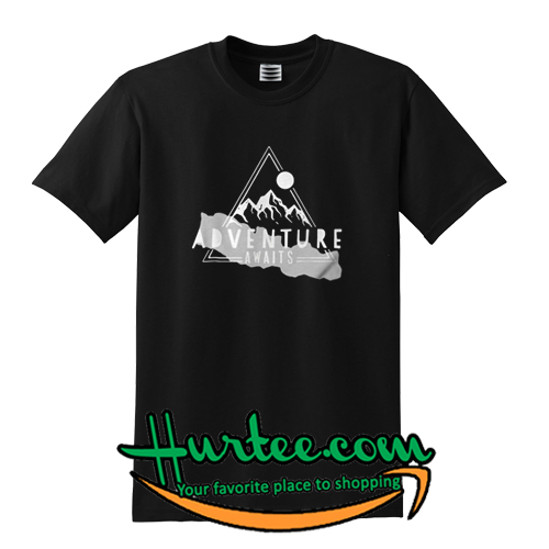 Adventure Awaits T Shirt