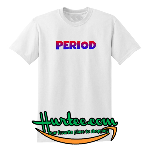 Period Color T-Shirt