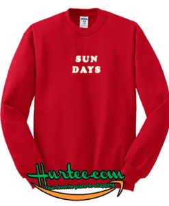 Sun Days Sweatshirt