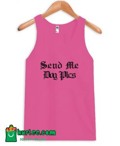 Send Me Dog Pics Tanktop