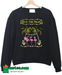 The Deck The Palm Sweatshirt