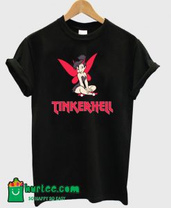 Tinkerhell T-Shirt