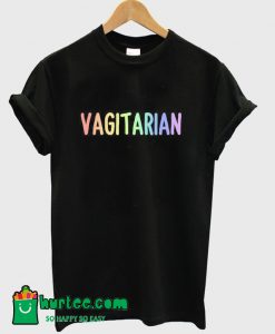 Vagitarian T-Shirt