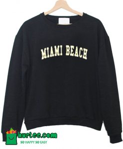 Miami Beach Sweatshirt