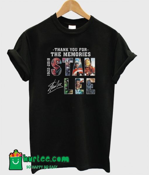 Thank You For The Memories Stan Lee 1922 - 2018 T-Shirt