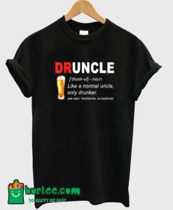 Druncle Beer T-Shirt