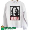 Eddie Vedder Sweatshirt