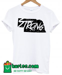 Nebraska Strong T Shirt