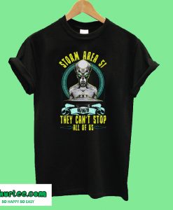 Funny Storm Area 51 T-Shirt