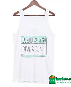 Hello I’m Divergent Tanktop
