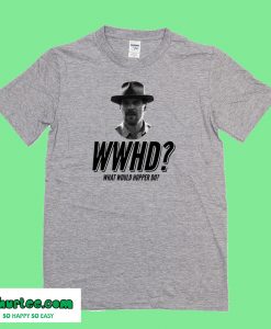 What Would Hopper Do Stranger Things T-Shirt