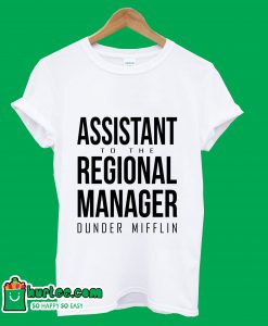 Assistant To The Regional Manager Dunder Mifflin T-Shirt