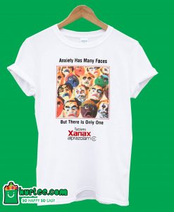Anxiety Has Many Faces T-Shirt