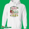 In A World Full Of Grinches Be A Cindy Lou Who Hoodie