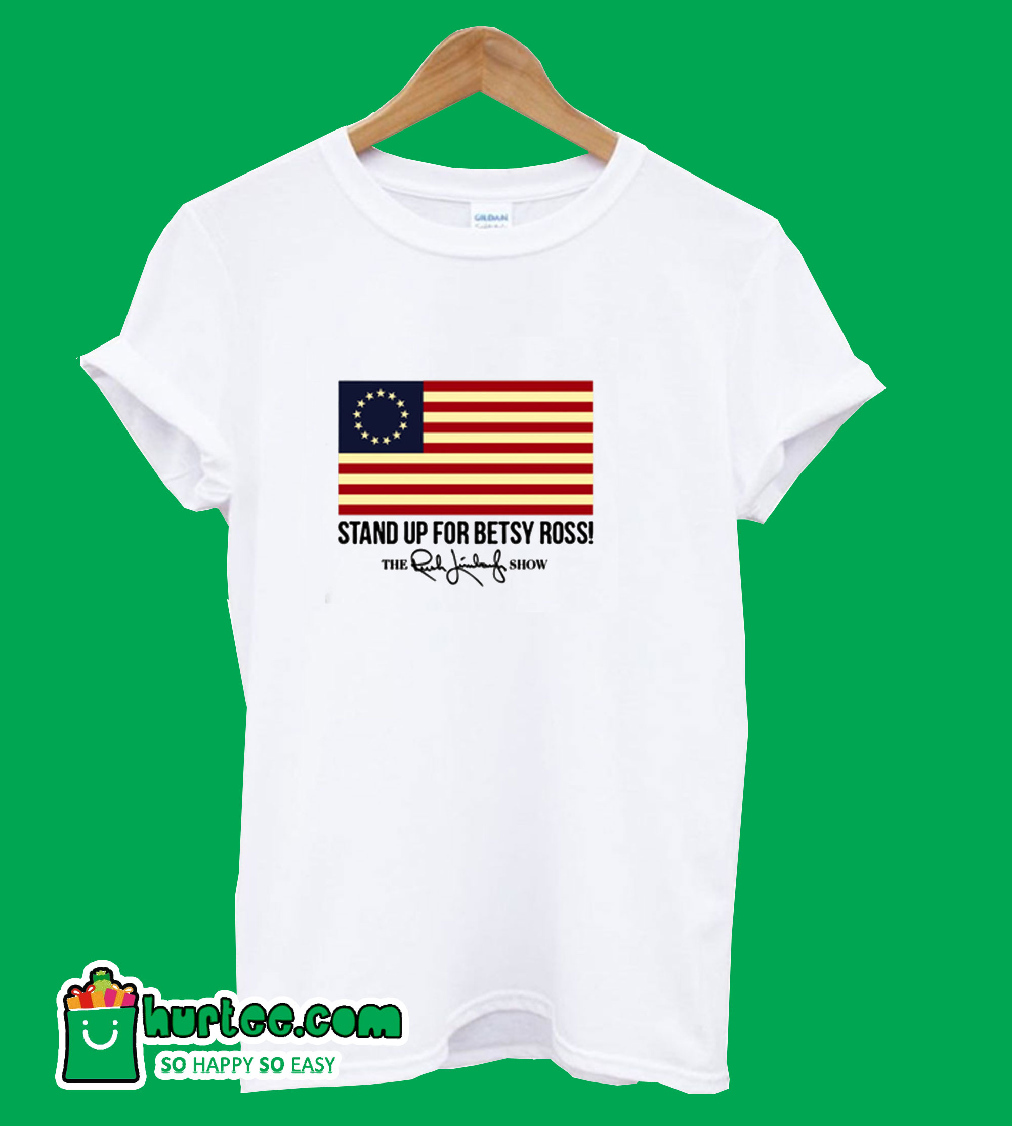 Rush Limbaugh Stand Up For Betsy Ross Flag T-Shirt