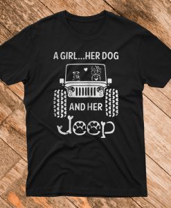 A Girl a Dog and Her Jeep T Shirt
