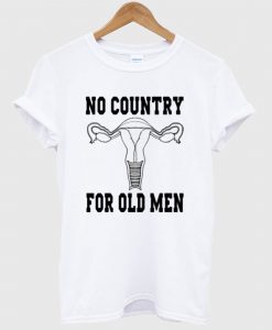 No Country For Old Men Uterus T Shirt