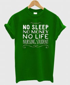 No Sleep T Shirt