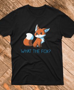 What the Fox Unisex T Shirt