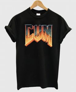 Doom Cum T Shirt