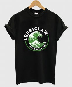 Lepriclaw Get Shamrocked T hirt