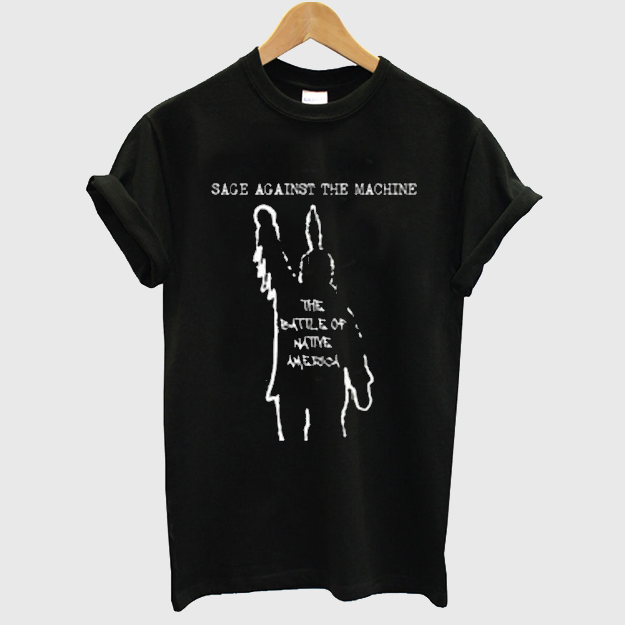 Sage Against The Machine The Battle of Native America T Shirt