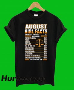 August Girls Facts T-Shirt