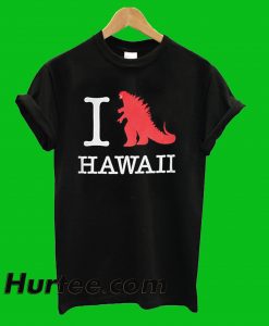 Godzilla I Love Hawaii T-Shirt
