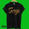 Savage Classy Bougie Ratchet T-Shirt